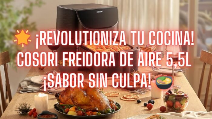 Freidora de aire COSORI (Air Fryer) 🍗🥗 [Reseña Completa]