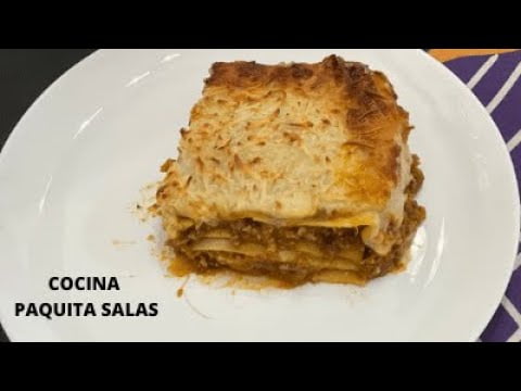 LASAÑA DE CARNE Y VERDURAS con thermomix/ RECETA FACIL Y RAPIDO/COCINA PAQUITA SALAS