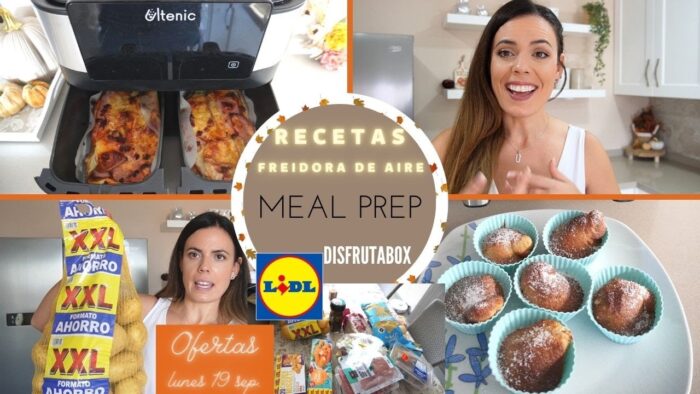 MEAL PREP + RECETAS EN FREIDORA DE AIRE K20 + OFERTAS XXL LIDL //FAMILIA BOMBONASO