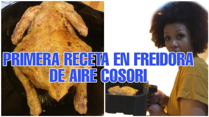POLLO ASADO CON FREIDORA DE AIRE COSORI #receta #pollo #cosori