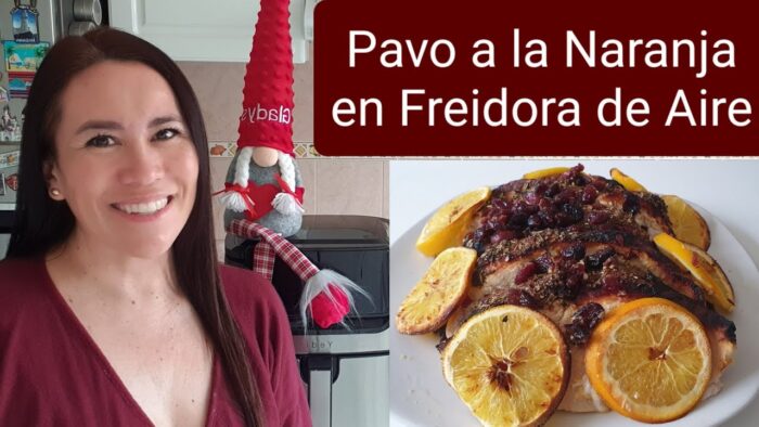 Pavo a la Naranja en Freidora de Aire | Cena de Navidad y Año Nuevo