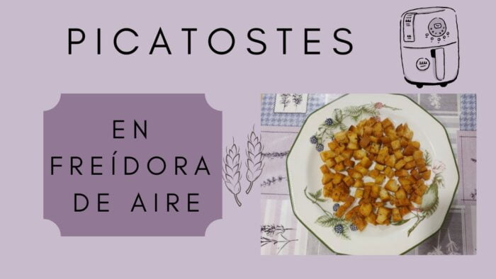 Picatostes en freidora de aire | Tostones en 3 minutos