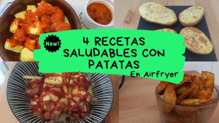 4 RECETAS SALUDABLES CON PATATAS poco aceite en FREIDORA DE AIRE / Recetas #AIRFRYER (Recetas 2022)