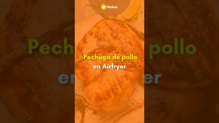 Así se cocina pechuga de pollo en freidora de aire. Fácil y deliciosa 😋🍗 Receta en la descripción