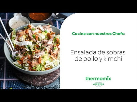 Cocina con los Chefs – Ensalada de Pollo y Kimchi🥗🍗