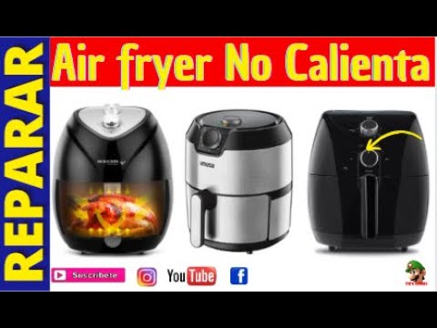 Como Reparar Cualquier Freidora Analoga De Aire Que No Calienta ;Digital Air Fryer Repair