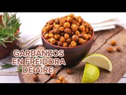 GARBANZOS EN FREIDORA DE AIRE