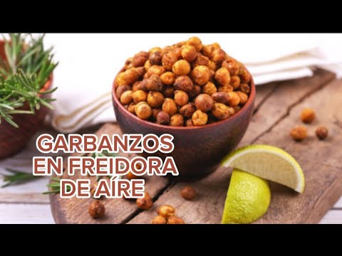 GARBANZOS EN FREIDORA DE AIRE