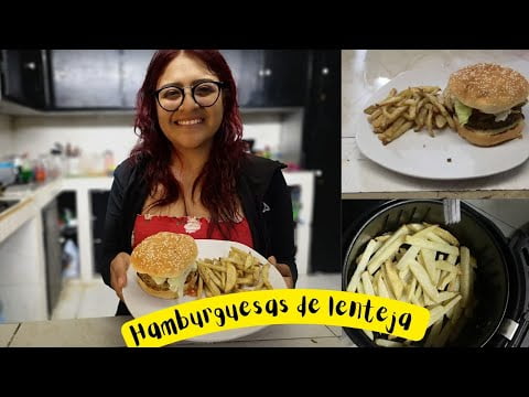 HAMBURGUESAS DE LENTEJA🍔SUPER RICAS Y SALUDABLES- PAPAS EN FREIDORA DE AIRE.