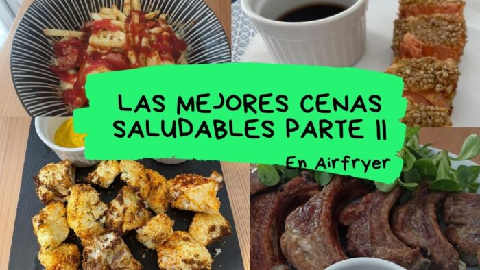 LAS MEJORES CENAS SALUDABLES muy poco aceite en FREIDORA DE AIRE / Recetas #AIRFRYER (Recetas 2022)