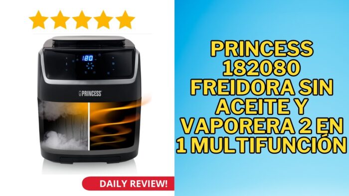 LE MEJOR FREIDORA DE AIRE Y VAPOR😱😱 / Princess Freidora sin aceite y vaporera 2 en 1 multifunción✅