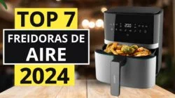 🥇 Las 7 Mejores FREIDORAS de AIRE de 2024 [Calidad precio✅] Las mejores marcas de AIRFRYER ✅