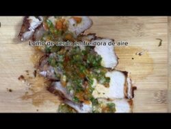 Lomo de cerdo en la freidora de aire