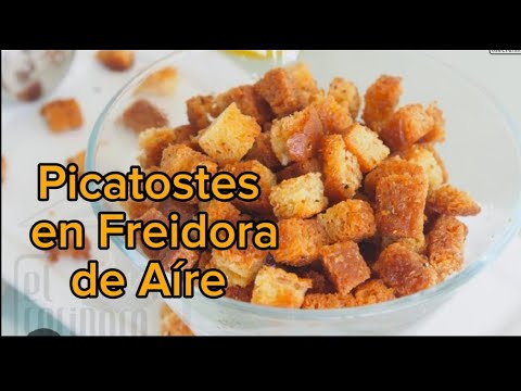 Picatostes en Freidora de Aire