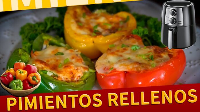 Pimientos Rellenos – FREIDORA DE AIRE