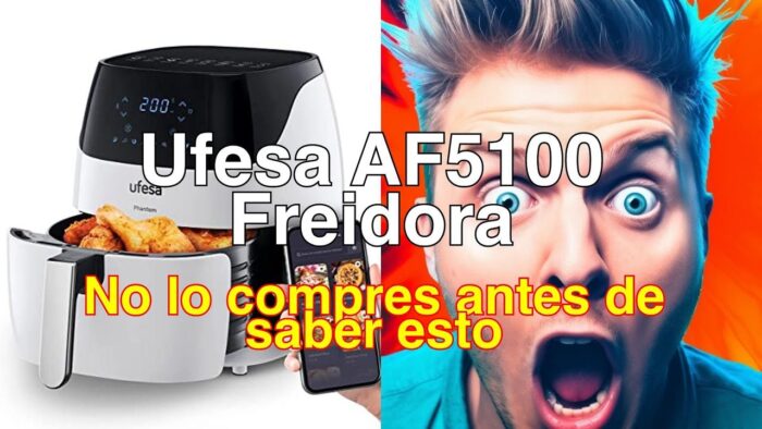 Reseña de la Ufesa AF5100 White Phantom Freidora de Aire sin Aceite con WIFI, 5L, Control Táctil Di