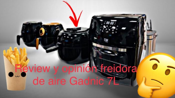 Review freidora de aire Gadnic F7.0 7 litros 1500w – matuvloglife