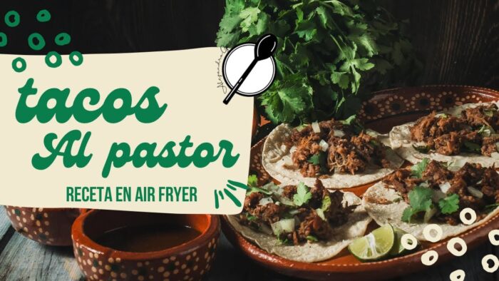 Tacos al pastor en freidora de aire, receta casera y extremadamente deliciosa. #tacos #recetas
