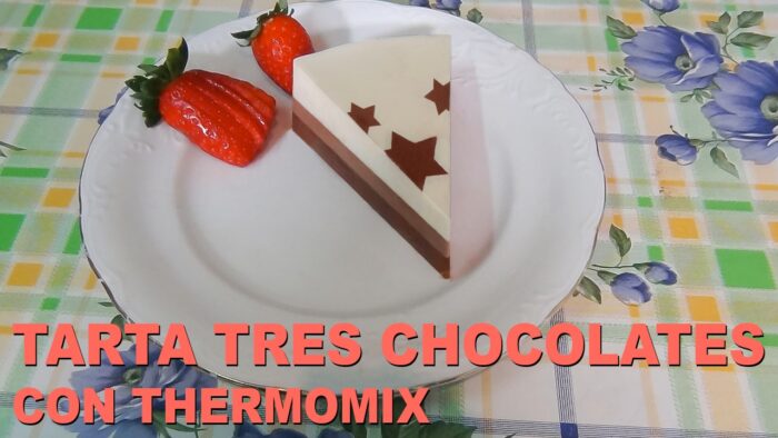 Tarta de tres chocolates con Thermomix