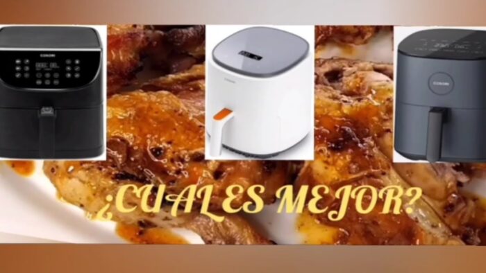 ¿QUÉ FREIDORA DE AIRE COMPRAR? CARACTERÍSTICAS Y OPINIÓN, COSORI 4’7, 5’5 Y 3’8 + POLLO ENTERO ASADO