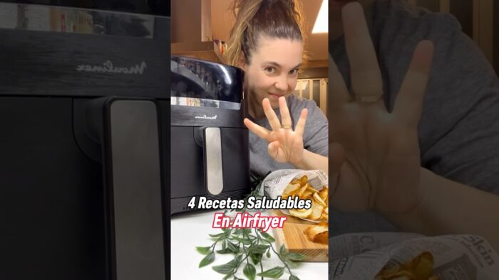 4 recetas saludables en airfryer