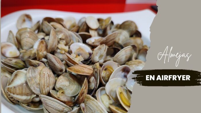 ❗ ALMEJAS EN FREIDORA DE AIRE ❗