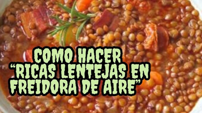 😉 CÓMO HACER ¡DELICIOSAS LENTEJAS! 🥄 EN LA FREIDORA DE AIRE☺️