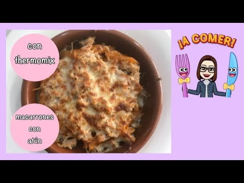 MACARRONES CON ATÚN | RECETA THERMOMIX | COCINAMOS PARA DOS | RECETA FÁCIL
