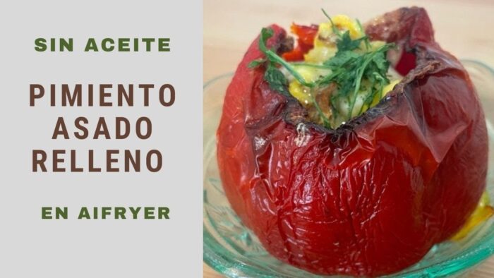 PIMIENTOS ASADOS Y RELLENOS sin aceite receta SALUDABLE en FREIDORA AIRE / #AIRFRYER (Recetas 2022)