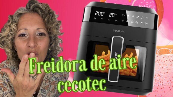 Probamos Freidora cecotec sin Aceite 6 L , Aire Cecofry Experience Window 6000. Opiniones + Receta
