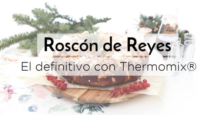 Roscón de Reyes. Receta paso a paso  con Thermomix®