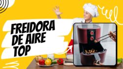 ¡Cocina como un Chef en Casa! ¡ la Mejor Freidora de Aire Top