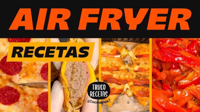 11 recetas FÁCILES en FREIDORA DE AIRE (airfryer)