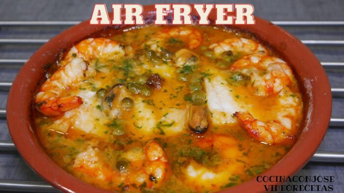 CAZUELA DE PESCADO Y MARISCO EN FREIDORA DE AIRE!!