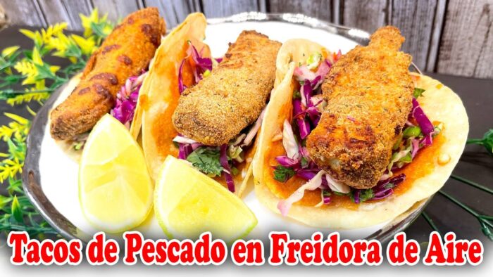 Deliciosos Tacos de Pescado en Freidora de Aire | ¡Una Alternativa Saludable y Crujiente!