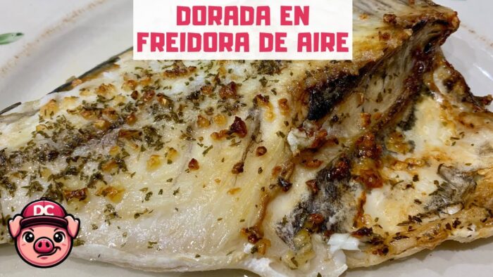 Dorada en Freidora de Aire 🤤 ¡Receta en Air Fryer!