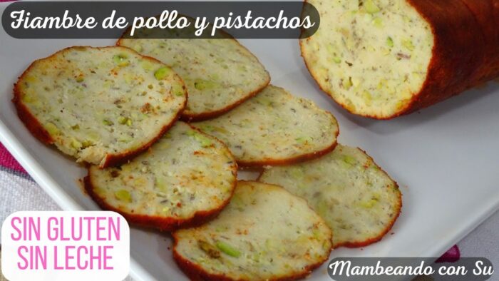 FIAMBRE CASERO DE POLLO Y PISTACHOS 🔺¡Sin GLUTEN y sin LECHE! Con ayuda de MAMBO 🍠🍗