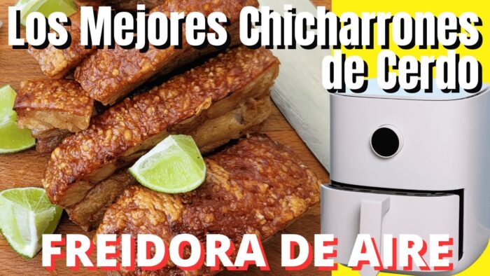 Los mejores Chicharrones en el Air Fryer como hacerlos