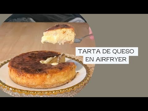 TARTA DE QUESO EN AIRFRYER / FREIDORA DE AIRE!