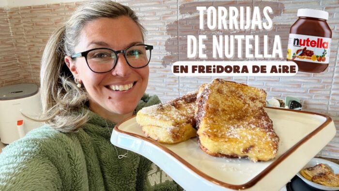 TORRIJAS de NUTELLA en FREIDORA de AIRE