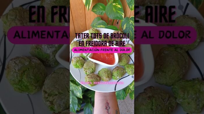 Tater Tots de Brócoli en freidora al aire #recetas #dolor