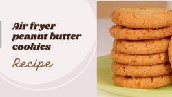 Air fryer peanut butter cookies recipe: Soft, Chewy, & SO Easy!1