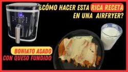 Airfryer RECETA ¿Cómo usar esta freidora de aire? Receta batatas con queso fundido ¡¡riiiquísimas!!
