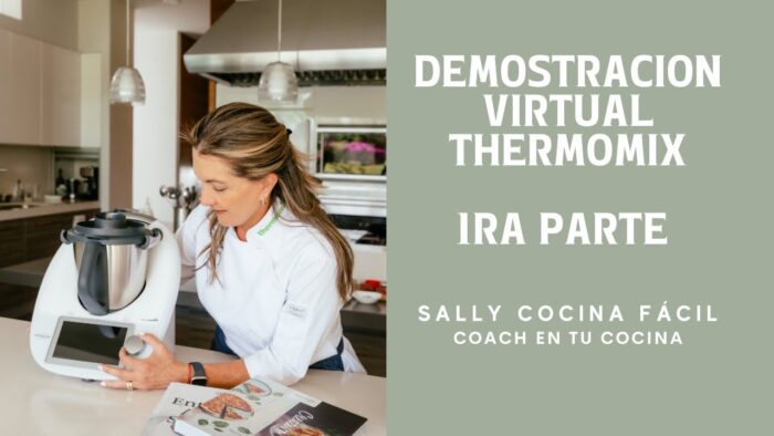 Demostración Virtual Thermomix – 1ra Parte