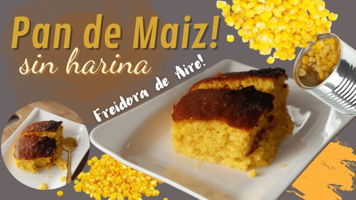 Receta de PAN DE Maiz/elote/choclo sin Harina! en la Freidora de Aire, solo 5 INGREDIENTES #airfryer