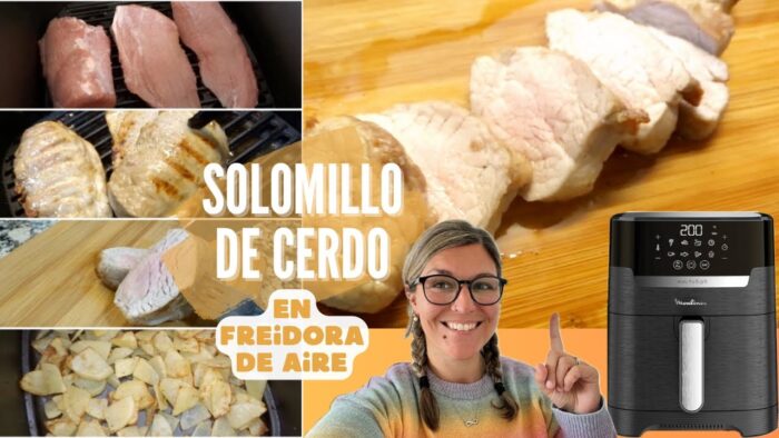 SOLOMILLO de CERDO en FREIDORA de AIRE con Guarnición de PATATAS *COMIDA LISTA en 35 Minutos*