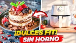 7 Recetas De POSTRES Saludables En FREIDORA DE AIRE 🥧✨