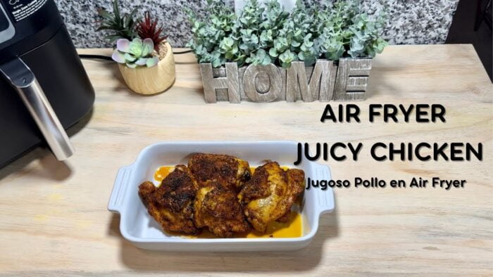 Air Fryer JUICY CHICKEN | EASY RECIPE (JUGOSO POLLO en Freidora de Aire | RECETA FÁCIL)