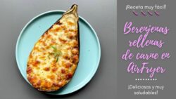 🍆BERENJENAS RELLENAS DE CARNE en FREIDORA DE AIRE🤤 Receta muy FÁCIL💯