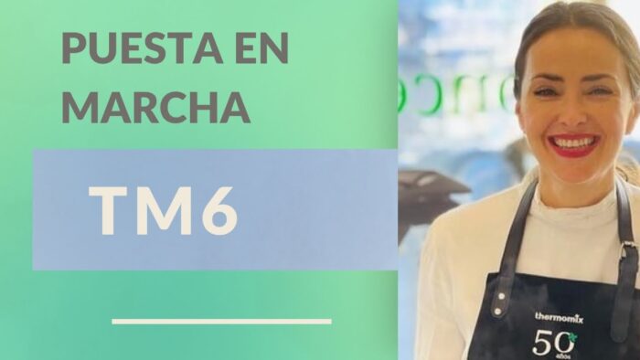 Configuración y puesta de Marcha de Thermomix TM6